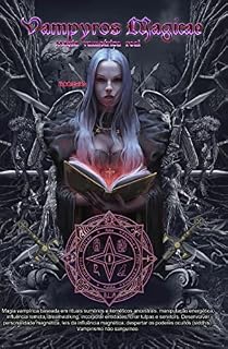 Livro Vampyros Magicae: magia vampírica real