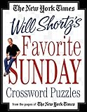 The New York Times Will Shortz's Favorite Sunday Crossword Puzzles: From the Pages of The New York Times by The New York Times, Will Shortz
