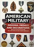 American Military Insignia, Medals, and Decorations