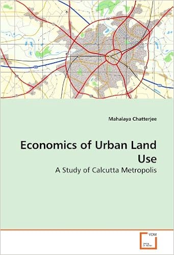 Economics Of Urban Land Use A Study Of Calcutta Metropolis 9783639247022 Economics Books Amazon Com