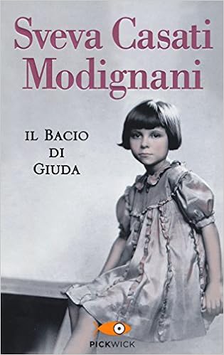 Sveva Casati Modignani - Il bacio di Giuda (2014)