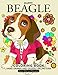 Happy Beagle Coloring Book: Dog coloring book for dog and puppy lover by