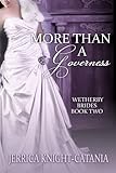 More than a Governess (The Wetherby Brides, Book 2)