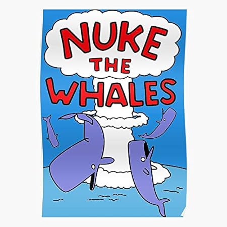 Amazon Com Kineticards The Gotta Whales Lisa Nelson Simpsons Muntz Something Nuke Loves Home Decor Wall Art Print Poster Posters Prints