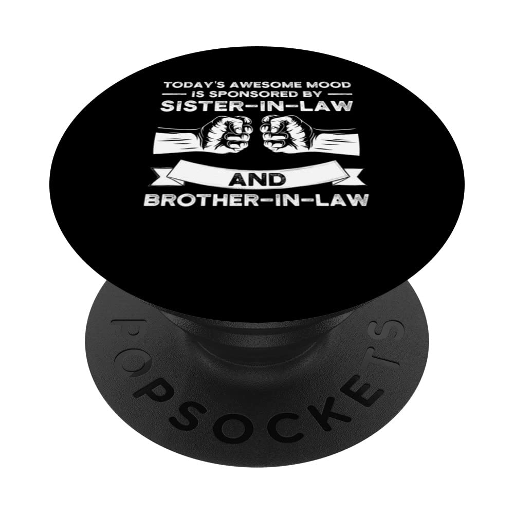 today's sponsored sister-in-law and brother-in-law family PopSockets Swappable PopGrip