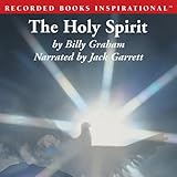 The Holy Spirit: Activating God's Power in Your Life
