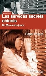 Les  services secrets chinois, de Mao à nos jours