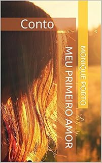Livro Meu Primeiro Amor: Conto