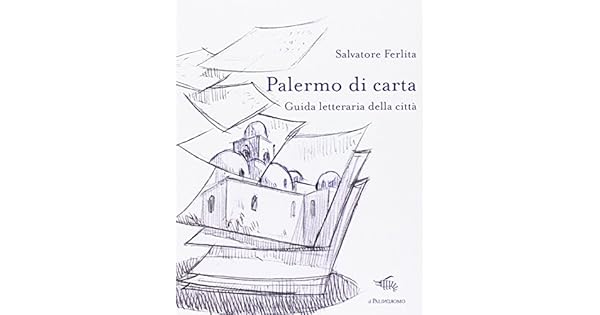 Amazoncom Palermo Di Carta Guida Letteraria Della Città
