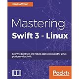 Mastering Swift 3 - Linux