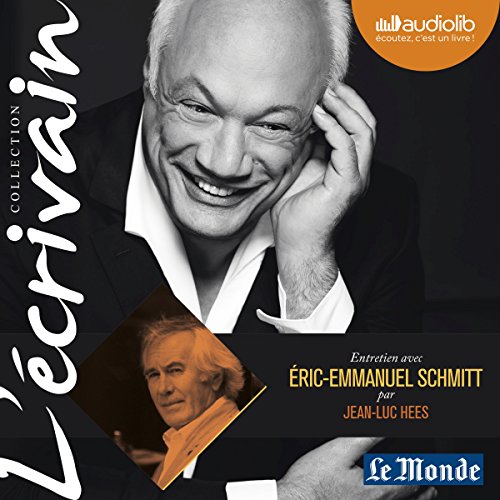 Entretien avec Éric-Emmanuel Schmitt (Collection L'écrivain)