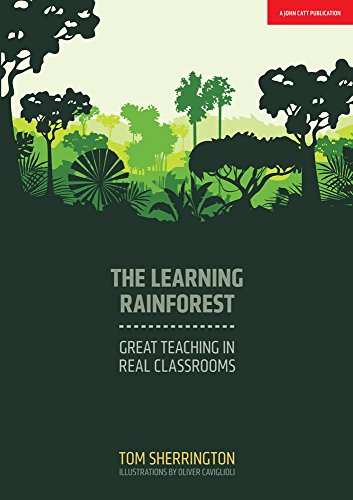 The Learning Rainforest: Great Teaching in Real Classrooms - //medicalbooks.filipinodoctors.org