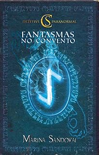 Livro C.S. - Detetive Paranormal: Fantasmas no Convento (C.S. - Detetive Particular Livro 2)