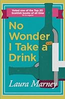 No Wonder I Take a Drink