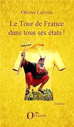 Le  Tour de France dans tous ses états !