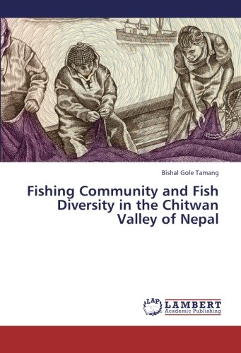 Fishing Community and Fish Diversity in the Chitwan Valley of Nepal