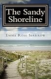 The Sandy Shoreline (Books for Dementia Patients) (Volume 3) by Emma Rose Sparrow
