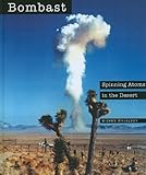 Bombast: Spinning Atoms in the Desert by