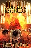 Deadside Revolution: A Zombie Apocalypse Novel