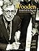 Wooden: Basketball & Beyond: The Official UCLA Retrospective by 