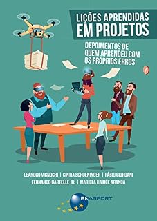 Livro Lições Aprendidas em Projetos: depoimentos de quem aprendeu com os próprios erros