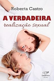 Livro A verdadeira realização sexual