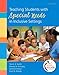 Teaching Students with Special Needs in Inclusive Settings (6th Edition)