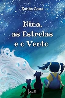 Livro Nina, as Estrelas e o Vento