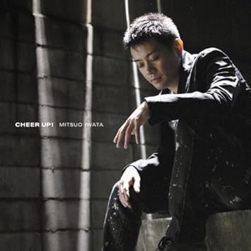 Mitsuo Iwata Cheer Up Amazon Com Music