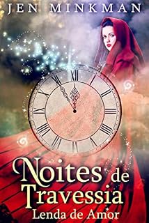 Livro Noites de Travessia: Lenda de Amor