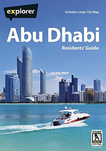Abu Dhabi Residents Guide (Explorer Residents' Guides)