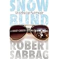 Snowblind: A Brief Career in the Cocaine Trade