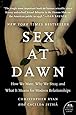 Sex at Dawn: How We Mate, Why We Stray, and What It Means for Modern Relationships