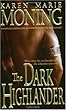 The Dark Highlander (The Highlander Series, Book 5)