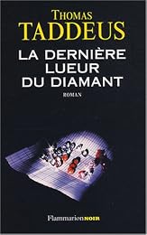 La  dernière lueur du diamant