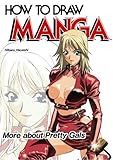 How To Draw Manga Volume 31: More About Pretty Gals