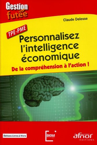 Personnalisez l'intelligence économique
