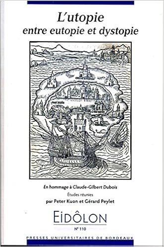 Utopie Entre Eutopie Et Dystopie Eidolon Kuon P Peylet G 9791091052108 Amazon Com Books