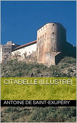 Citadelle (Illustré) (French Edition)