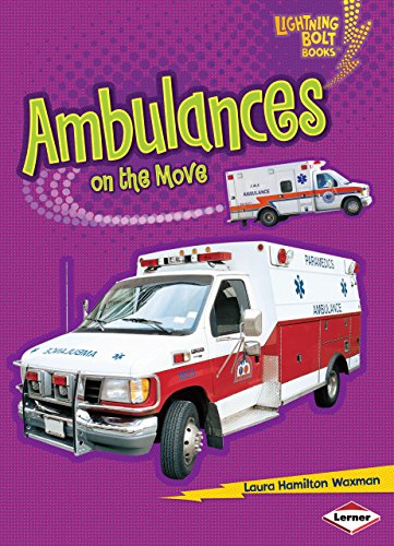 Ambulances on the Move (Lightning Bolt Books ® _ Vroom-Vroom)
