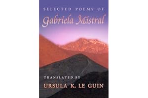 Selected Poems of Gabriela Mistral