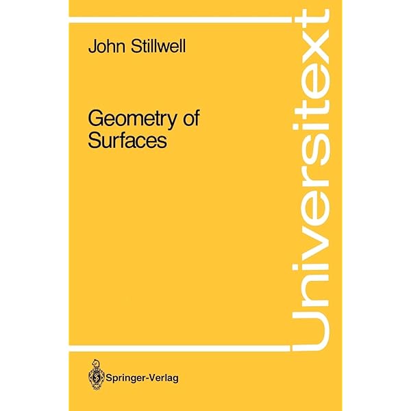 Geometry Of Surfaces Universitext Stillwell John 9780387977430 Amazon Com Books
