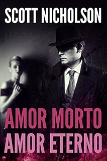 Livro Amor Morto, Amor Eterno