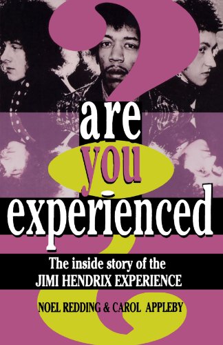 Are You Experienced?: The Inside Story Of The Jimi Hendrix Experience