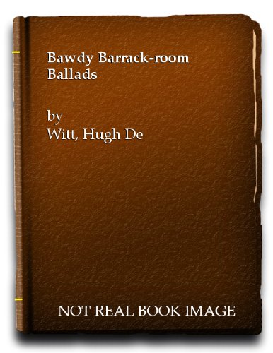 Bawdy Barrack Room Ballads Witt Hugh De 本 通販 Amazon