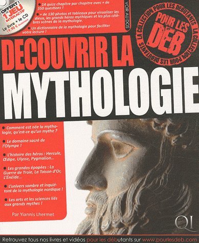 Découvrir la mythologie pour les deb