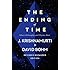 The Ending of Time: Where Philosophy and Physics Meet