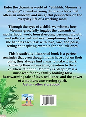Shhhhh, Mommy is Sleeping: A Child's Perspective of a Working Mom 1