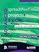 Advanced Spreadsheet Projects in Excel 2007: Suitable for Users of Office 2010 by 
