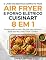 Livro O LIVRO DE RECEITAS COMPLETO PARA AIR FRYER E FORNO ELÉTRICO CUISINART 8 EM 1 : Receitas práticas para o dia a dia para iniciantes: Fritar sem óleo, Assar, Tostar e Grelhar